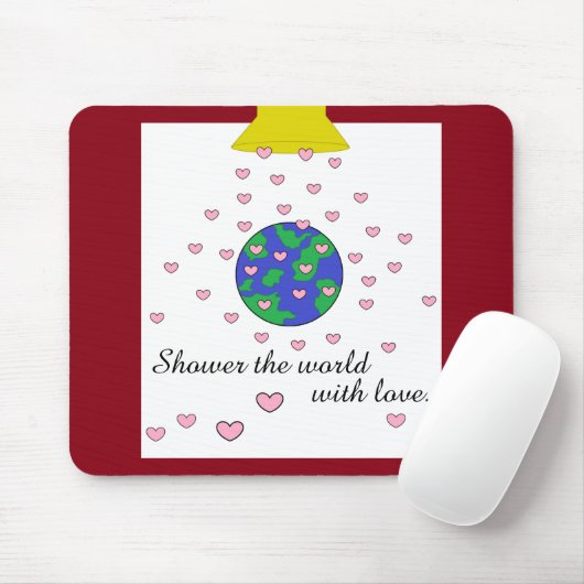 Dusche der Welt mit Liebe: Mousepad (Mit Mouse)