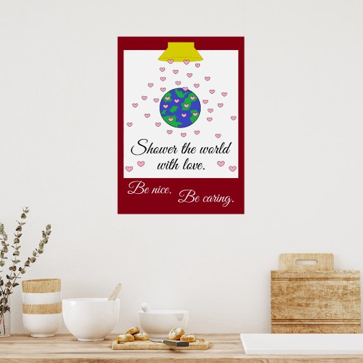 Dusche der Welt mit Liebe: Poster (Küche)