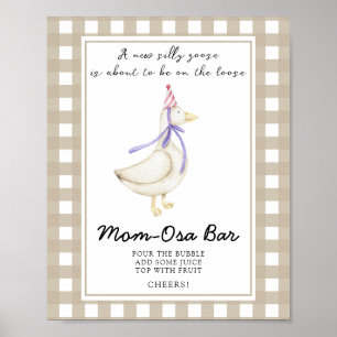 Dusche für Gänse - Momosa Bar Poster