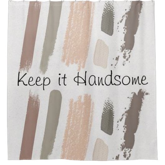 Duschvorhang Behalten schön (Vorderseite)