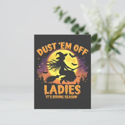 Dust Em Off Ladys Es ist Reitsaison Halloween Postkarte (Stehend Vorderseite)