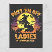 Dust Em Off Ladys Es ist Reitsaison Halloween Postkarte (Vorderseite)