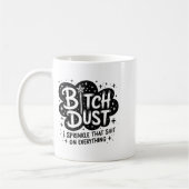Dust I Sprinkle That On Everything Cloud Shape Kaffeetasse (Links)
