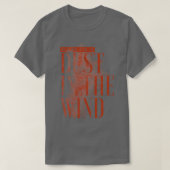 Dust In The Wind T-Shirt (Design vorne)
