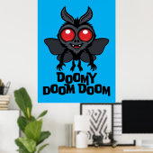 Düsterer Doom Doom Süßer Mothman Kryptid Poster (Heimbüro)