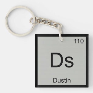 Dustin Name Chemie Element Periodensystem Schlüsselanhänger