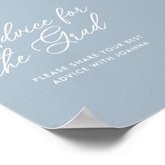 Dusty Blue Advice für das Grad-Zeichen Poster (Ecke)