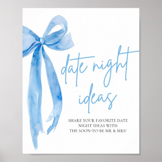 Dusty Blue Bow Bridal Date Night Idea signieren Poster (Vorne)