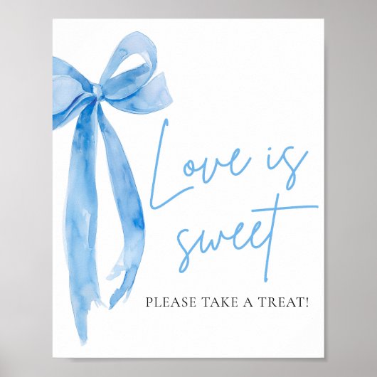 Dusty Blue Bow Liebe ist Sweet Leckerei Fevor Sign Poster (Vorne)