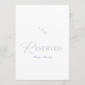 Dusty Blue Elegant “Reserved” Wedding Sign Einladung (Vorderseite)