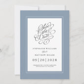 Dusty Blue Elegant Wedding Chic Trendy Script Save The Date (Vorderseite)