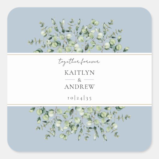 Dusty Blue Eucalyptus Together Forever Wedding Quadratischer Aufkleber (Vorderseite)
