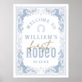 Dusty Blue First Rodeo Geburtstag Begrüßungszeiche Poster (Vorne)
