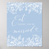 Dusty Blue Floral essen, trinken und Verheiratet s Poster (Vorne)