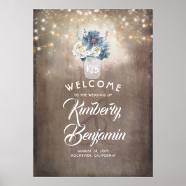 Dusty Blue Floral Mason Jar Wedding Begrüßungszeic Poster