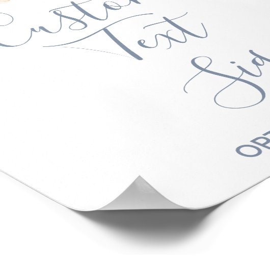 Dusty Blue Florals Wedding Custom Text Sign Poster (Ecke)