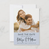 Dusty Blue Fun Script Modernes Foto Hochzeit Save The Date (Vorderseite)
