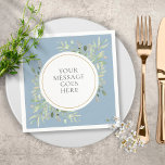 Dusty Blue Gold Eukalyptus Greenerage Foliage Serviette<br><div class="desc">Diese elegante botanische Serviette mit zarten Blätter aus Aquarell auf einem staubblauen Hintergrund kann mit Ihrer eigenen Botschaft personalisiert werden. Ideal für Hochzeiten,  Brautpartys,  Babyduschen,  Taufe,  Verlobungsfeiern,  Jubiläumsfeiern und Geburtstagsfeiern. Entwickelt von Thisisnotme©</div>