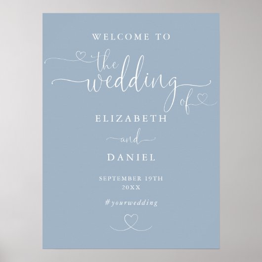 Dusty Blue Heart Script Wedding Welcome Sign Poster (Vorne)