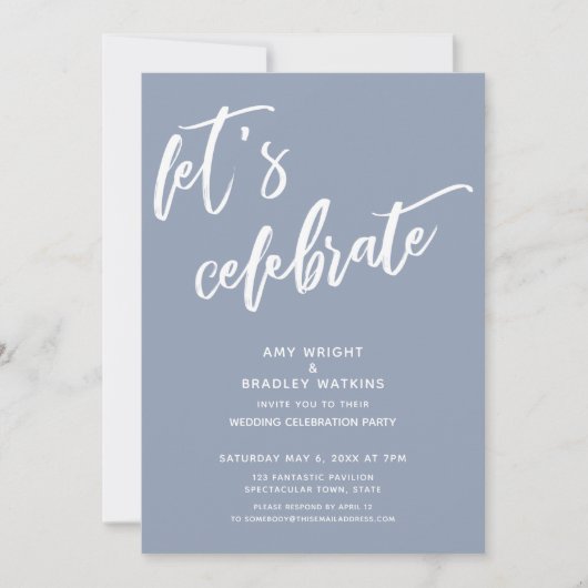 Dusty Blue Let's Celebrate Wedding Reception Einladung (Vorderseite)