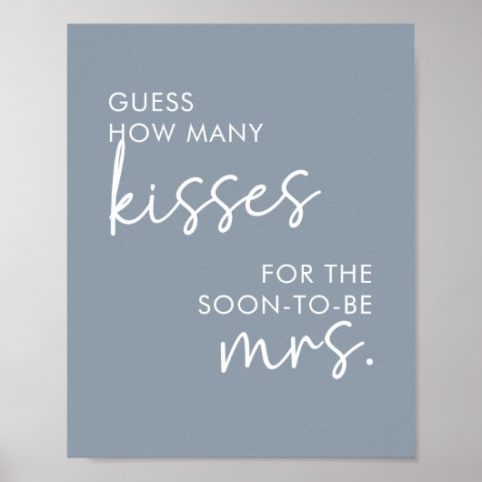 Dusty Blue Minimalistisch Script Wie viele Kisses  Poster (Vorne)