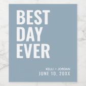 Dusty Blue Modern Best Day Ever Wedding Wine Label Weinetikett (Einzelnes Label)