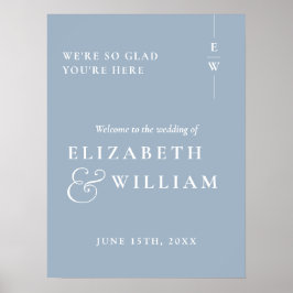 Dusty Blue Modern Monogram Wedding Welcome Sign Poster