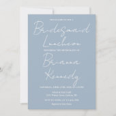 Dusty Blue Modern Script Bridesmaids Luncheon Einladung (Vorderseite)
