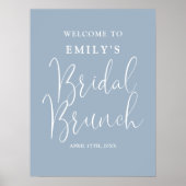 Dusty Blue Script Bridal Brunch Begrüßungszeichen Poster (Vorne)