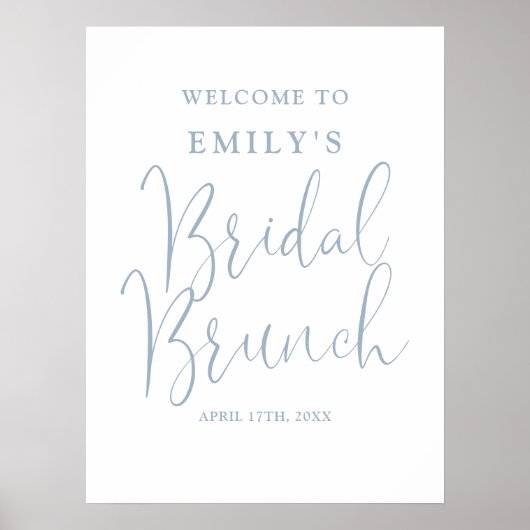 Dusty Blue Script Bridal Brunch Begrüßungszeichen Poster (Vorne)