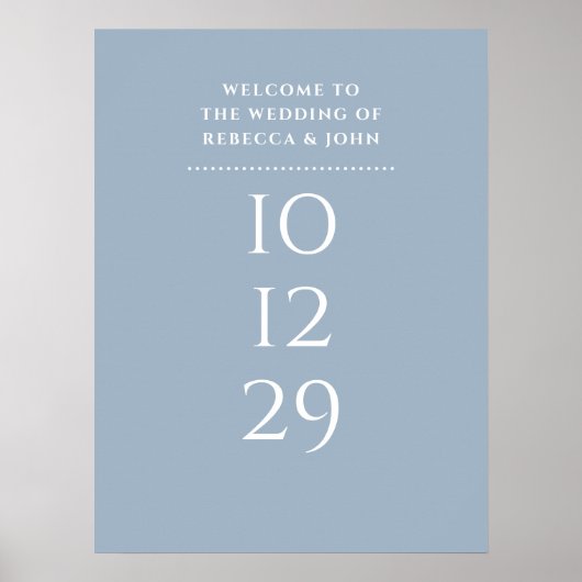 Dusty Blue Special Date Hochzeit Begrüßungszeichen Poster (Vorne)