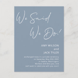 Dusty Blue Wir sagten, wir machen die Ankündigung Postkarte