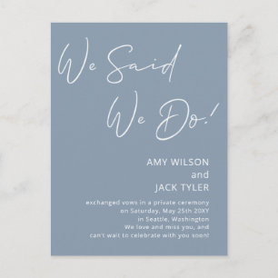 Dusty Blue Wir sagten, wir machen die Ankündigung Postkarte