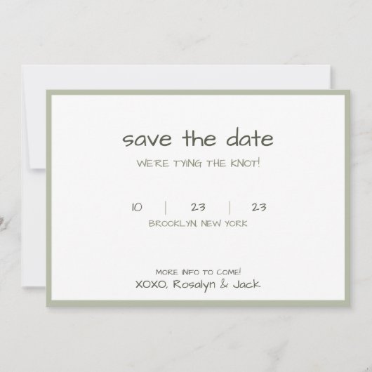 Dusty Green Lässig Handwriting The Knot Save The Date (Vorderseite)