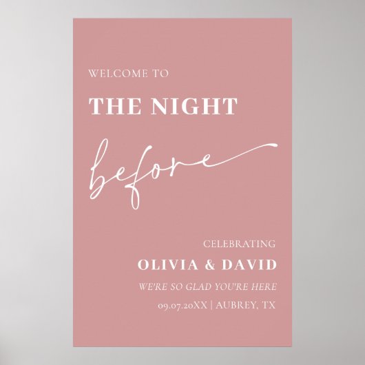 Dusty Pink The Night Before Probe Willkommenszeich Poster (Vorne)