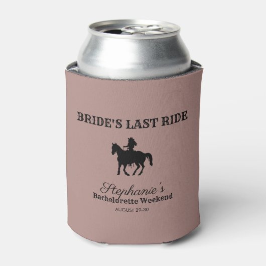 Dusty Rose Bride's Last Ride Bachelorette Weekend Dosenkühler (Kanne Vorderseite)