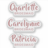 Dusty Rose Bridesmaid Name Custom Cut Sticker (Vorderseite)