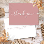 Dusty Rose Einfache Moderne Elegante Schrift Dankeskarte<br><div class="desc">Einfache moderne und elegante staubige Rose Skript danke Ihnen Karte. Sie können mit Ihrer eigenen Dankeschön-Nachricht auf der Rückseite personalisieren oder wenn Sie es vorziehen,  Ihre eigene handgeschriebene Nachricht hinzuzufügen einfach den Text löschen. Ein perfekter Weg,  um Ihnen zu danken! Entwickelt von Thisisnotme©</div>