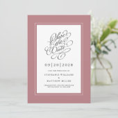 Dusty Rose Elegant Pink Wedding Calligraphy Script Save The Date (Stehend Vorderseite)