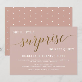 Dusty Rose & Gold Script Überraschung Geburtstagsp Einladung