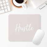 Dusty Rose Hustle Mouse Pad Mousepad<br><div class="desc">Individuell gestaltetes motivierend Mauspad mit "Hustle" modernem Handschriftendesign.</div>