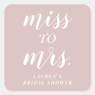 Dusty Rose Miss to Mrs. Brautparty-Geschenk Quadra Quadratischer Aufkleber