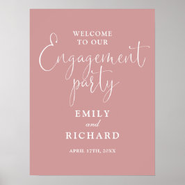 Dusty Rose Pink Engagement Party Begrüßungszeichen Poster