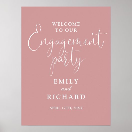 Dusty Rose Pink Engagement Party Begrüßungszeichen Poster (Vorne)
