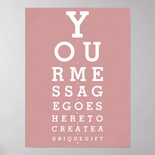 Dusty Rose Pink Fun Eyesight Test Custom Message Poster (Vorne)