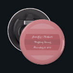 Dusty Rose Polterabend oder Anniversary Party Flaschenöffner<br><div class="desc">Dieser staubige Rose Streifen ist ein wunderschönes und einzigartiges magnetisches Flaschenöffner-Gastgeschenk für einen Polterabend, Hühnerdusche, Jubiläum-Party oder anderen besondere Anlass. Sie können 3 Textzeilen leicht ändern. Alle Rechte vorbehalten © 2021 Alan & Marcia Socolik</div>