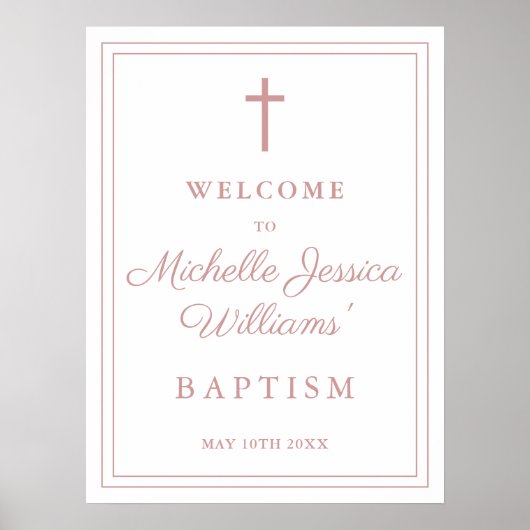 Dusty Rose Rosa Border Taufe Begrüßungszeichen Poster (Vorne)