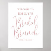 Dusty Rose Script Bridal Brunch Begrüßungszeichen Poster (Vorne)