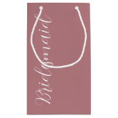 Dusty Rose Stilistische Script Wedding Bridesmaid Kleine Geschenktüte (Rückseite)