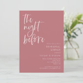 Dusty Rose The Night Before Probe Dinner Einladung (Stehend Vorderseite)